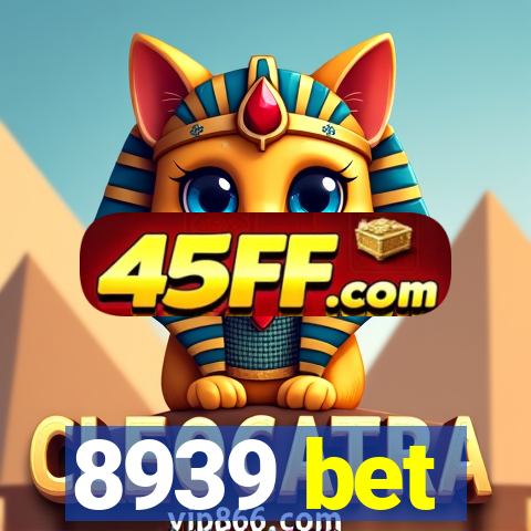 8939 bet